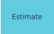 Estimate