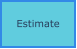 Estimate